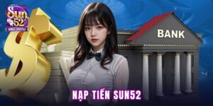 Nạp tiền Sun52