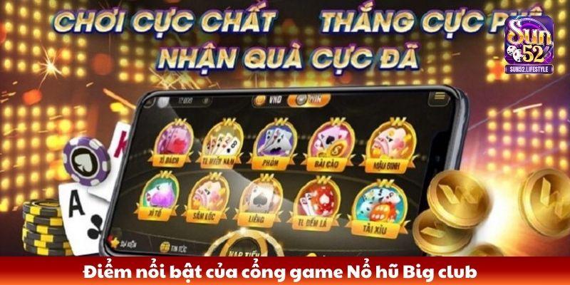 Nổ Hũ Big Club