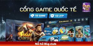 Nổ hũ Big club